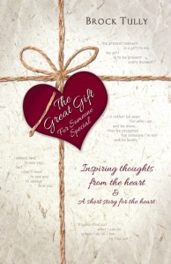 Brock Tully's book THE GREAT GIFT For Someone Special
